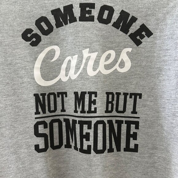 Someone Cares Not Me But Someone Wound Up Gray Graphic Sweatshirt M(7-9) Cotton/ - Picture 3 of 6